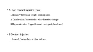 Accelaration Injries MENISCUS INJURY, DIAGNOSIS AND MANAGEMENT .pptx