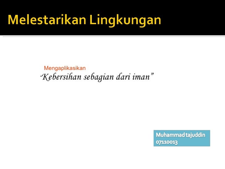 Menjaga Kebersihan Menjaga Kebersihan
