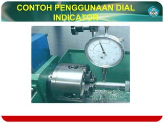 Contoh Indicating Instrument MATPEL PEMESINAN Menjelaskan cara penggunaan Alat Ukur Dasar | PPT
