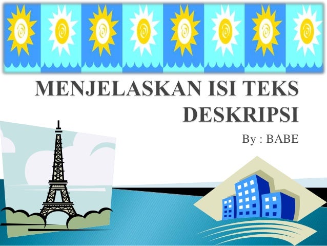 Bagaimana Penggunaan Tanda Koma Dalam Kalimat Teks Deskripsi / 1 : Tanda baca dapat membantu pembaca bisa memahami jalan pikiran sang penulisnya.