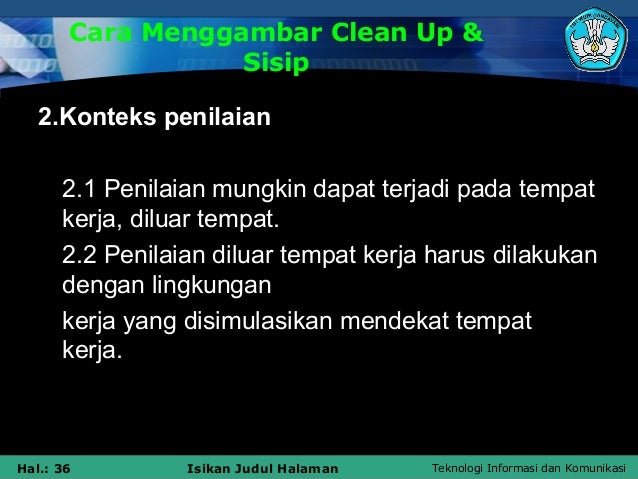 Menjelaskan tentang clean up dan sisip ind.ppt Menjelaskan tentang clean up dan sisip ind.ppt