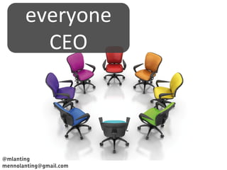 everyone
  CEO
 