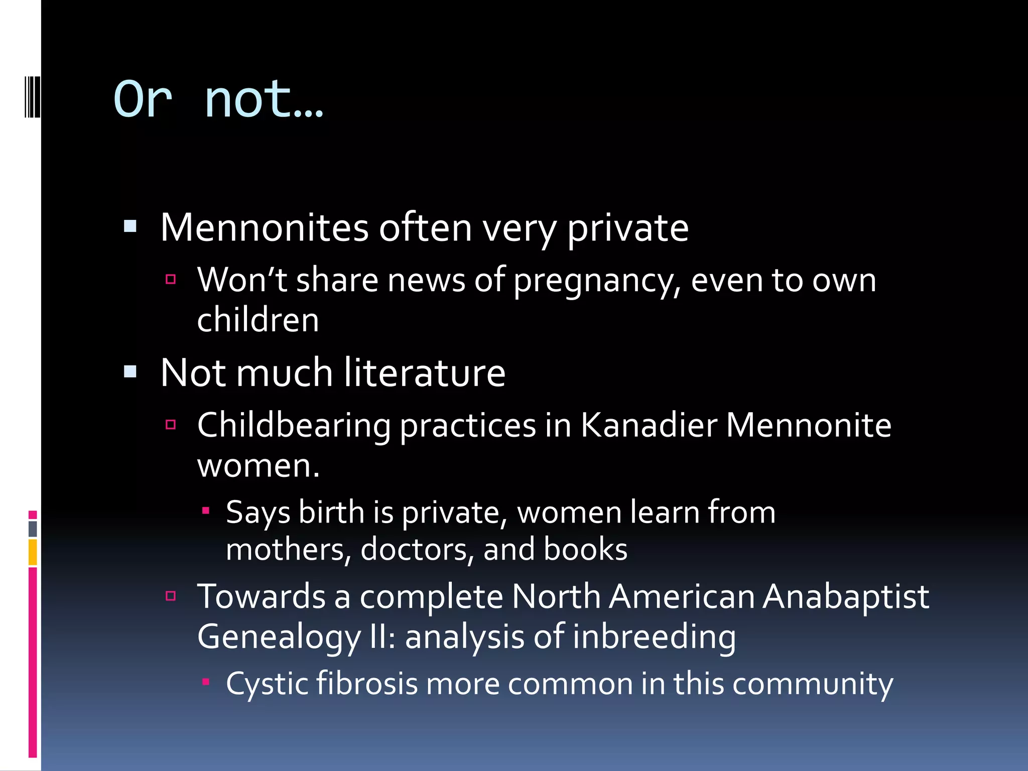Mennonite Birth Rates Mennonite birth practices | PPTX