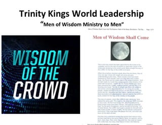 Trinity Kings World Leadership
“Men of Wisdom Ministry to Men”
 