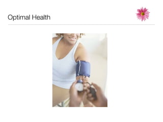 Optimal Health
 