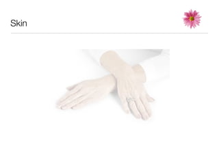 Skin
 