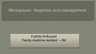 Fadhila Al-Busaidi
Family medicine resident – R4
 