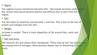 Menopause and physiological changes during menopause.pptx