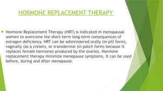Menopause and physiological changes during menopause.pptx