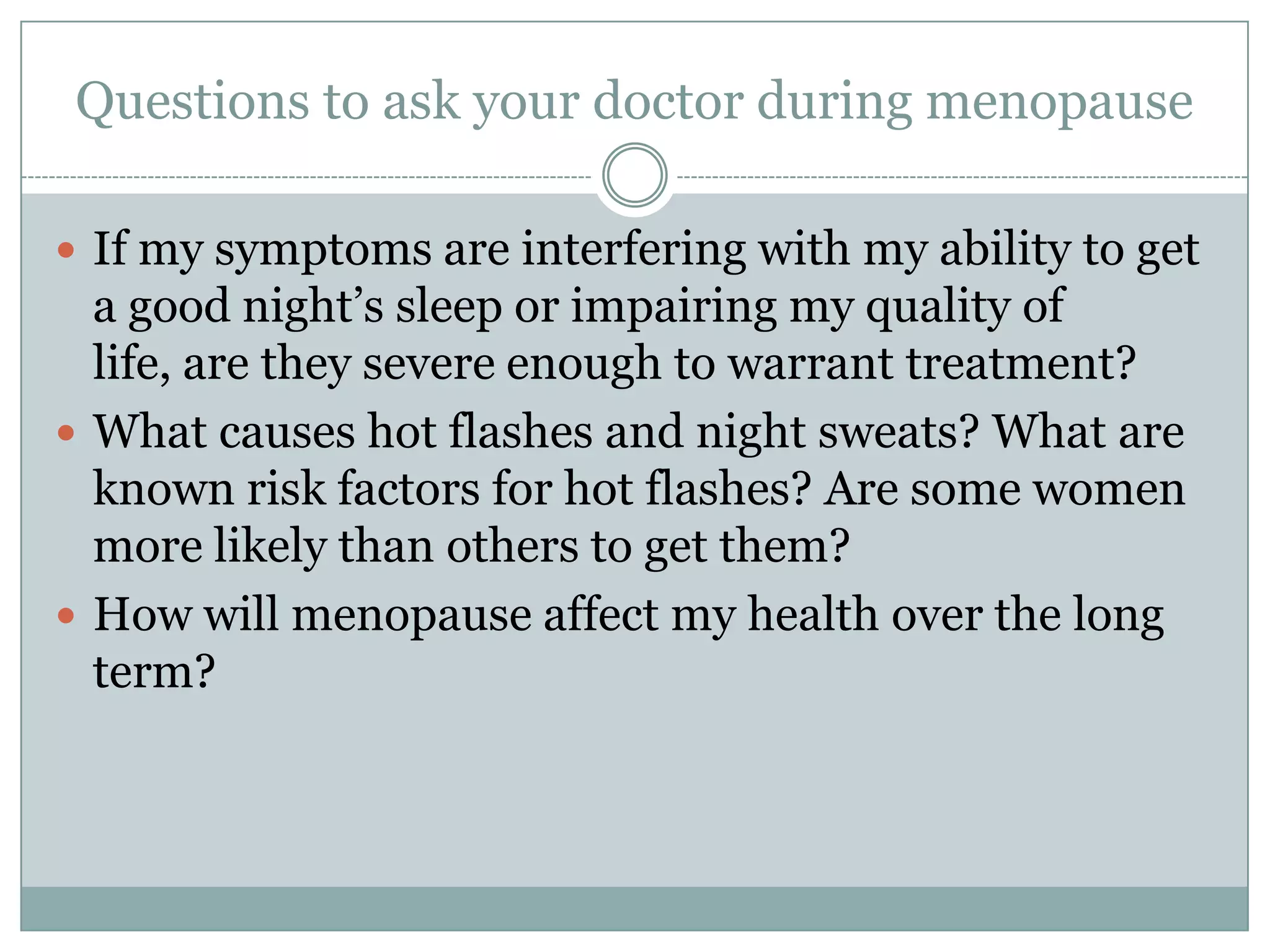Menopause Questions For Asking Doctor | PPTX