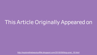 This Article Originally Appeared on
http://explorethebeautyoflife.blogspot.com/2018/09/blog-post_19.html
 