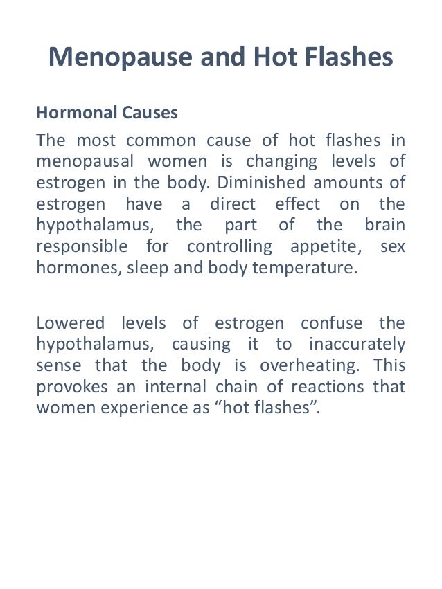 What causes women to have hot flushes?
