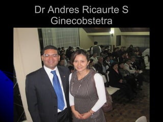 Dr Andres Ricaurte S Ginecobstetra 