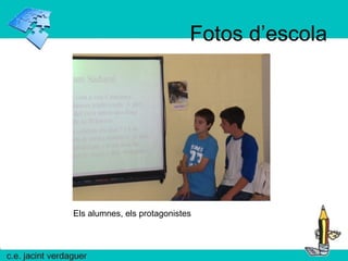 Fotos d’escola Els alumnes, els protagonistes 