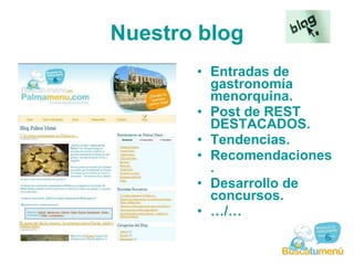 Nuestro blog Entradas de gastronomía menorquina. Post de REST DESTACADOS. Tendencias. Recomendaciones. Desarrollo de concursos. … /… 