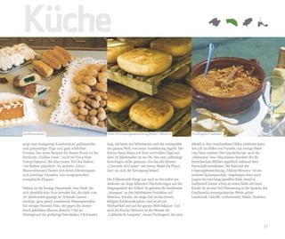 Küche

Konditoreiwaren                                       Käse mit Ursprungsbezeichnung Mahón - Menorca          Fischragout “Caldereta”


zeigt eine einzigartige Kombination palatinischer     lang, der beste des Mittelmeers und der zweitgrößte    überall in den verschiedenen Häfen probieren kann,
und palastartiger Züge und ganz schlichter            der ganzen Welt, was seine Ausdehnung angeht. Die      wie z.B. im Hafen von Fornells, nur wenige Meter
Formen. Das beste Beispiel für diesen Prunk ist die   Kirche Santa María mit ihrer wertvollen Orgel aus      vom Meer entfernt. Die Geschichte hat auch die
berühmte „Golden Farm“, auch als Finca Sant           dem 19. Jahrhundert ist ein Ort, den man unbedingt     „Mahonesa“ bzw. Mayonnaise bewahrt, die die
Antoni bekannt, die über einem Teil des Hafens        besichtigen sollte, genauso, wie das alte Kloster      französischen Militärs angeblich während ihrer
von Mahon präsidiert. An anderen „Llocs“              „Convento del Carme“ mit einem Markt (Sa Plaça)        Herrschaft mitnahmen. Der Käse mit der
(Bauernhäusern) finden sich breite Ehrentreppen       dort, wo sich der Kreuzgang befand.                    Ursprungsbezeichnung „Mahón-Menorca“ ist ein
und prächtige Fassaden, eine ausgesprochen                                                                   weiteres Spitzenprodukt. Angefangen beim noch
europäische Eleganz.                                  Die Völkerkunde bringt uns auch zu den sofort am       jungen bis zum lange gereiften Käse, stand er
                                                      stärksten ins Auge fallenden Überlieferungen aus der   traditionell immer schon an erster Stelle der Insel-
Mahon ist die heutige Hauptstadt, eine Stadt, die     Vergangenheit des Volkes. So gehören die berühmten     Küche. Er ist eine Art Übersetzung in die Sprache des
sich ebenfalls eine Aura bewahrt hat, die stark vom   „Avarques“ zu den beliebtesten Produkten auf           Geschmacks menorquinischer Werte: grüne
18. Jahrhundert geprägt ist. Schmale Gassen,          Menorca: Schuhe, die lange Zeit als das ärmste,        Landschaft, Gehöfte, Authentizität, Stärke, Tradition.
niedrige, ganz gleich aussehende Häuserparzellen.     billigste Schuhwerk galten, sind heute ein
Ein riesiger Himmel, blau, der gegen die immer        Modeartikel und auf der ganzen Welt bekannt. Und
frisch gekälkten Mauern absticht. Und im              auch die Küche: Menorca ist die Heimat der
Hintergrund der großartige Naturhafen, 5 Kilometer    „Caldereta de Langosta“, einem Fischragout, das man


                                                                                                                                                                17
 