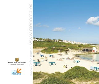 www.illesbalears.es   www.menorca.es
 