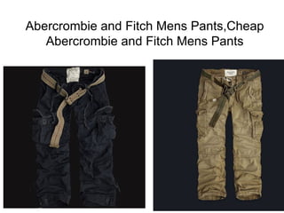 Abercrombie and Fitch Mens Pants,Cheap Abercrombie and Fitch Mens Pants 