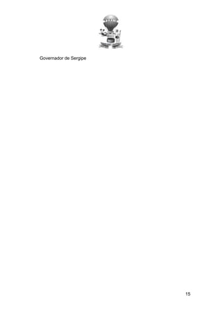 Governador de Sergipe

15

 