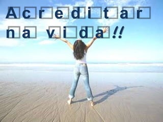 Ac r e d i t a r
n a v i d a !!
 