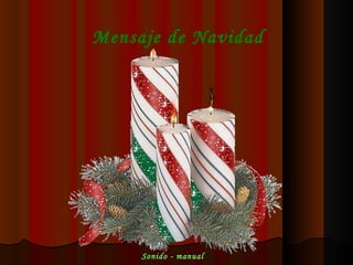 Mensaje de Navidad Sonido - manual