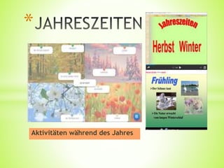 Aktivitäten während des Jahres
*
 