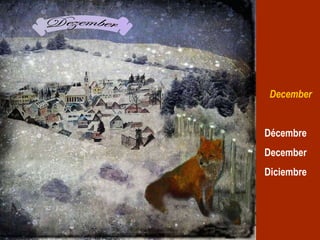 December Décembre December Diciembre 