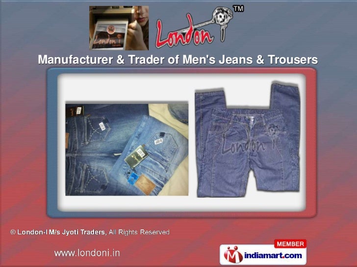 Manufacturer & Trader of Mens Jeans & Trousers 