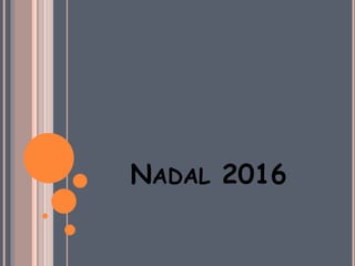 NADAL 2016
 