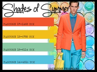 Shades of Summer
SALVATORE FERREGAMO