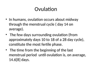MENSTRUAL CYCLE AND OVULATION 3.ppt physiology and anatomy | PPT