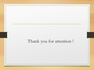 Thank you for attention !
 