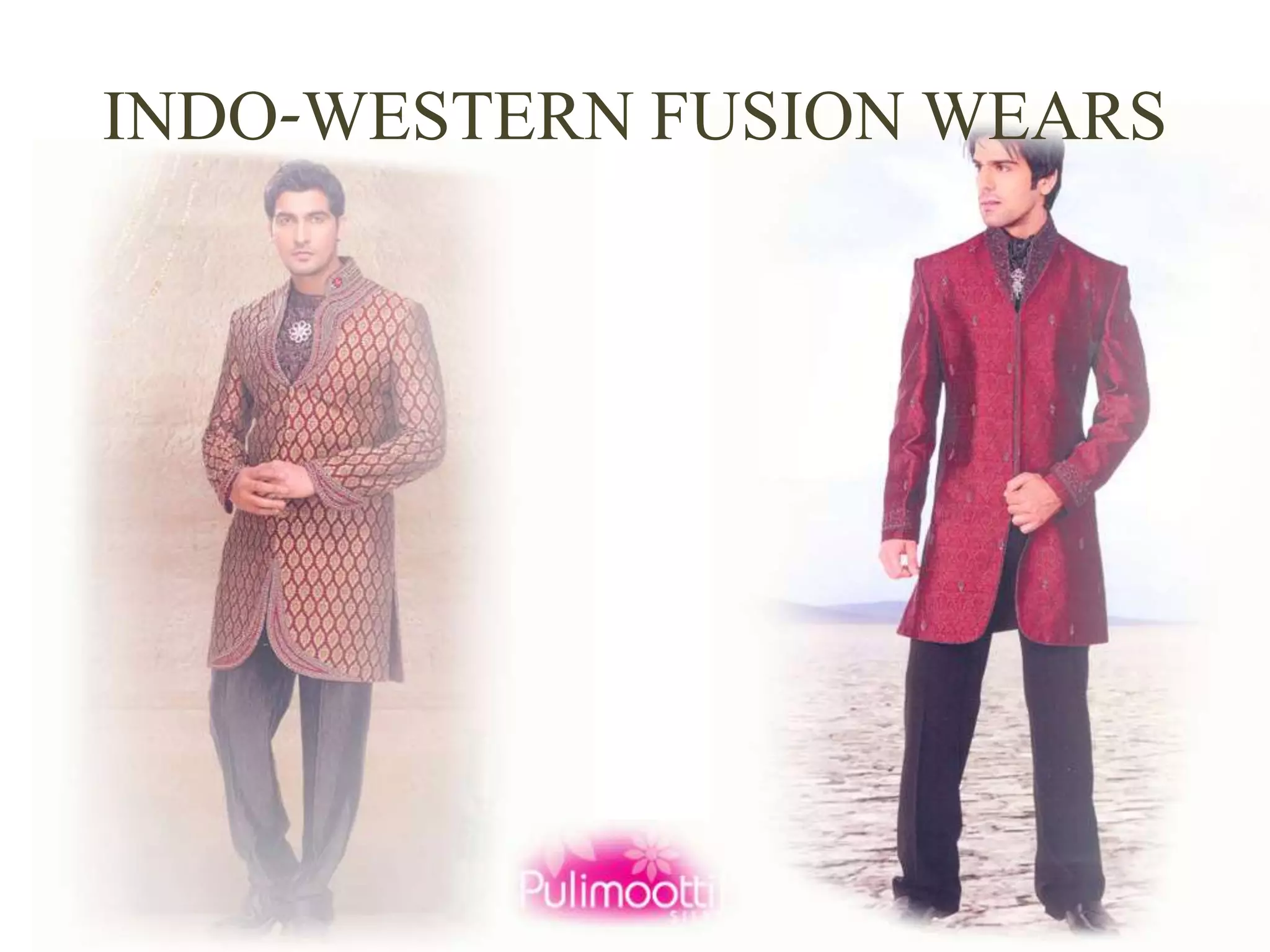 INDO-WESTERN FUSION WEARS
