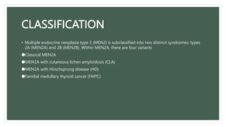 MEN SYNDROMESAND GENETIC BASIS.pptx