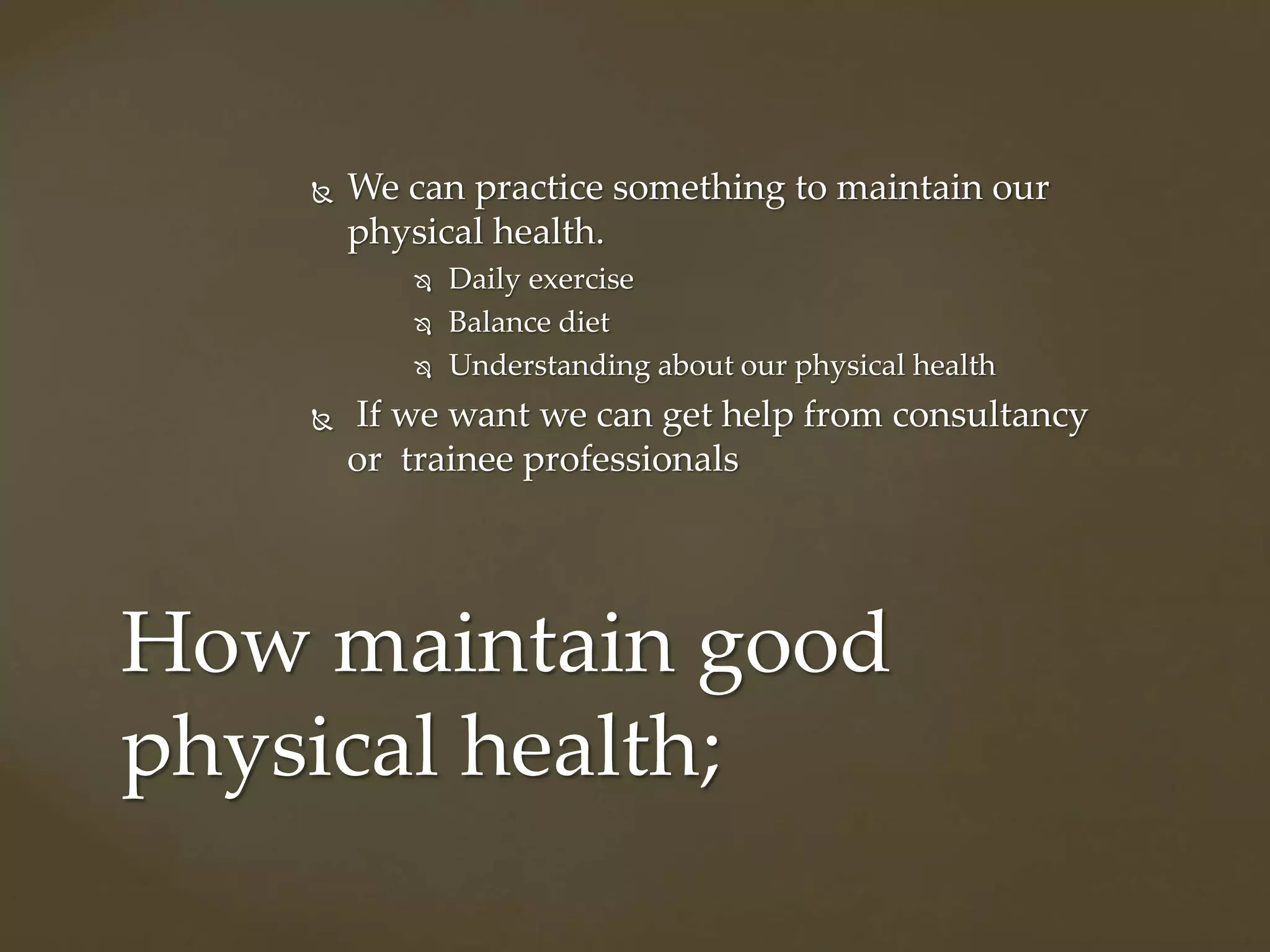 Mental and physical well being adf | PPTX