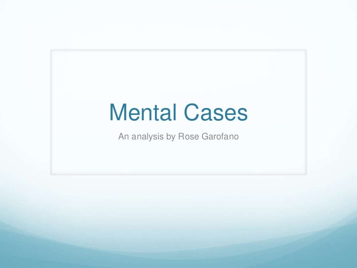Mental Cases analysis