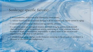 Senical Profile Mental disorders of presenile and senile age | PPTX