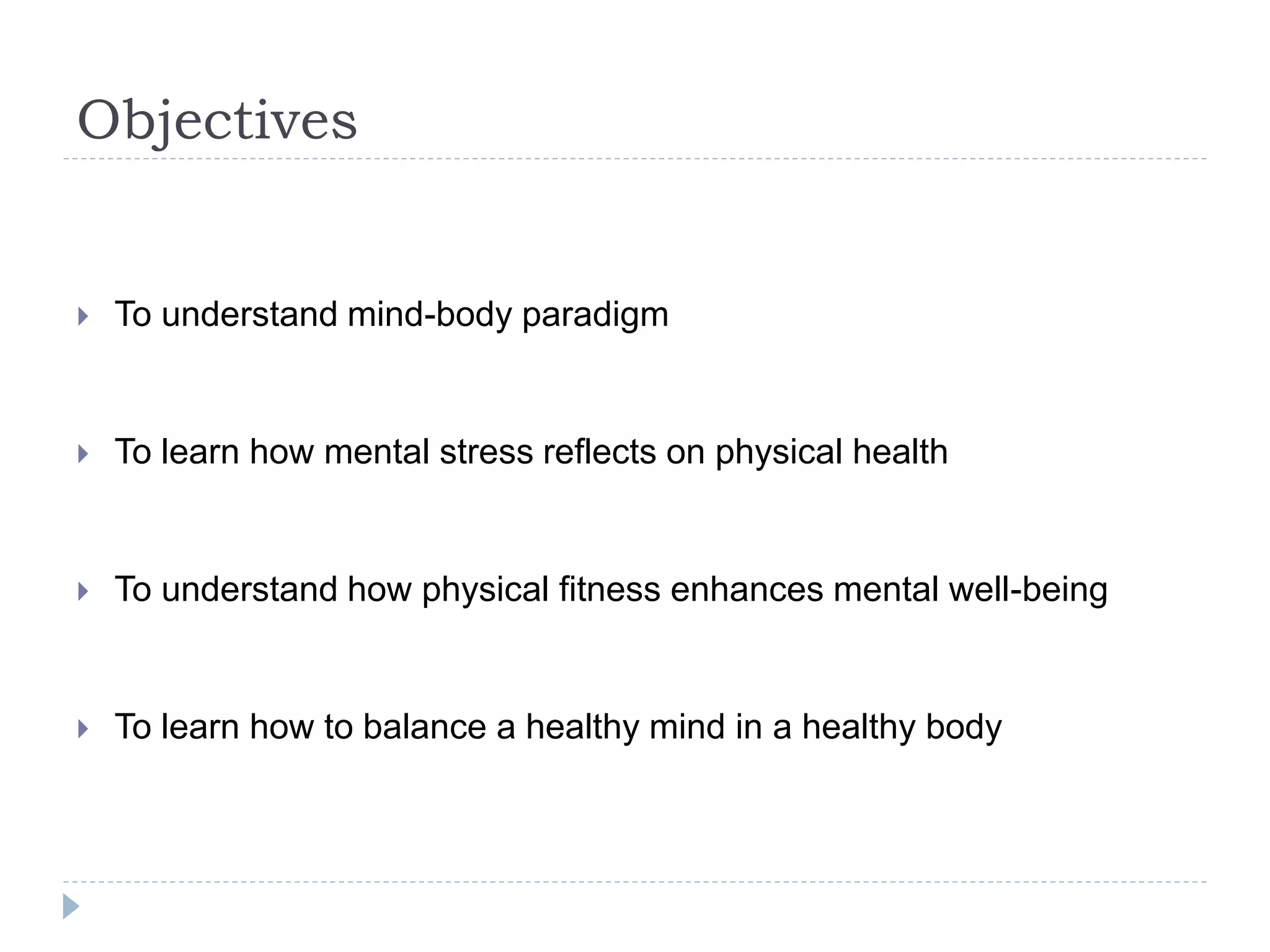 Mental health and Physical well being | PPT