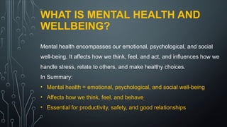 Mental Health and Wellbeing especially in a workplace | PPTX