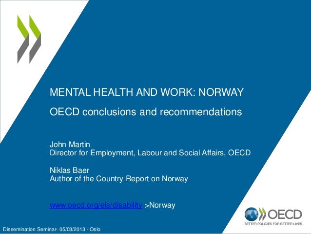 Mental health and work in Norway 2013