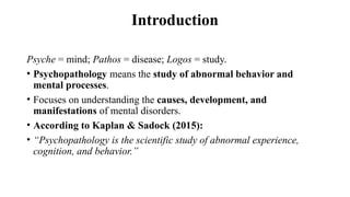 Comprehensive Mental Health Assessment and Psychopathology Overview | PPTX
