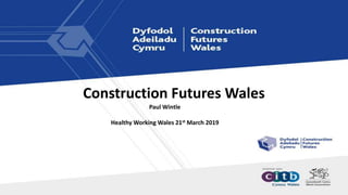 Construction Futures Wales - Mental Health in Construction HHW