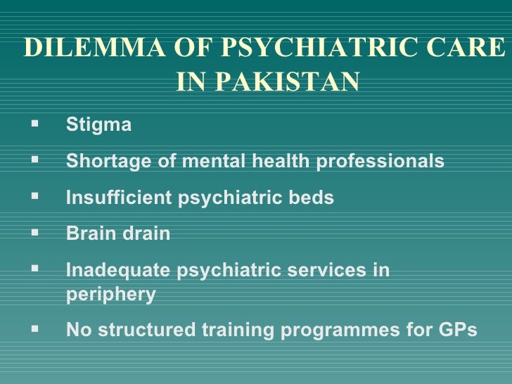 Mental health issues in pakistan (July 2010)