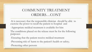 Community R. Treatment Order Legal issues related to mental Mental health ( uganda) CRPD and others ...