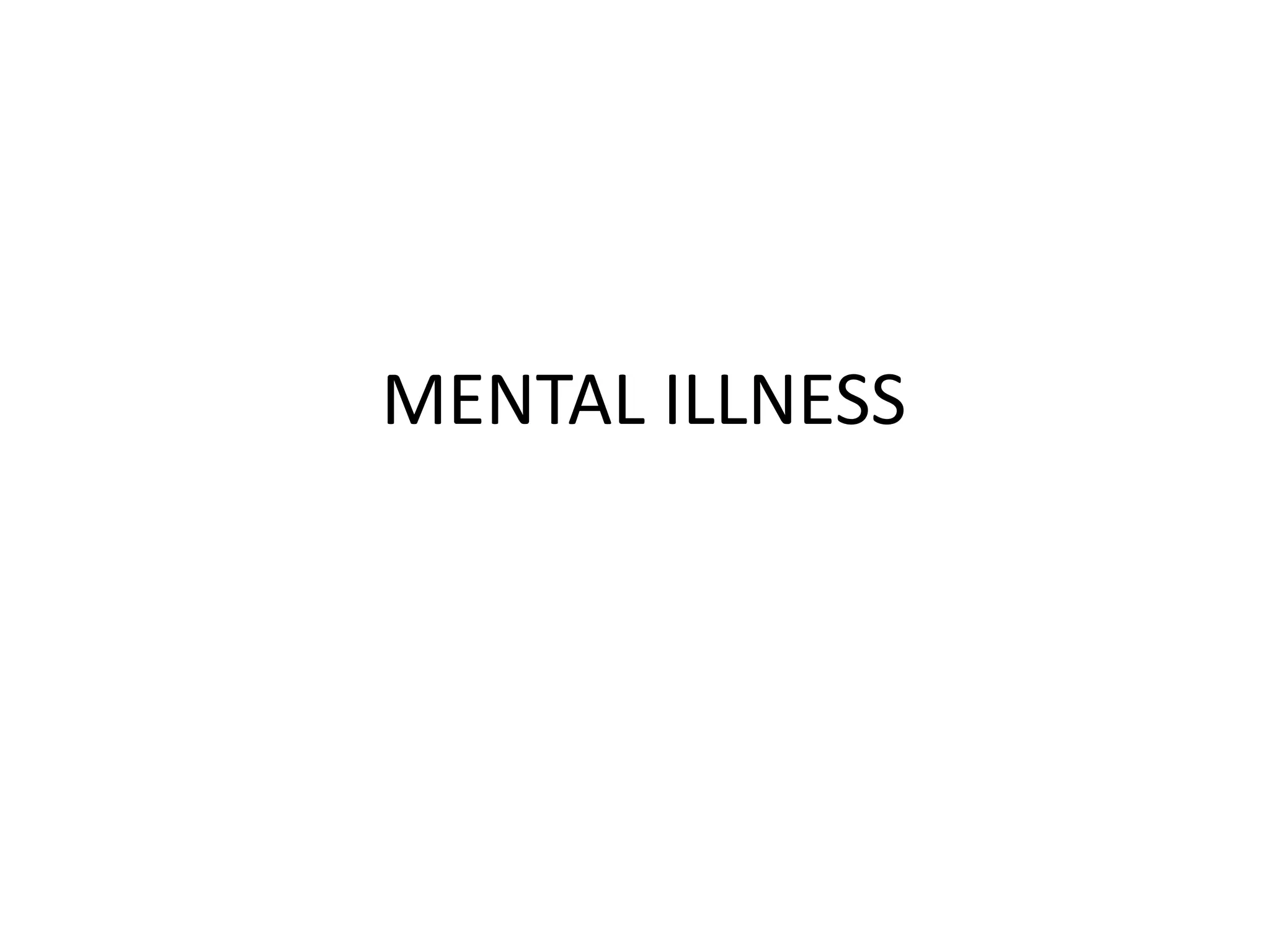 PARANOIA CAUSES MENTAL ILLNESS visual data 6