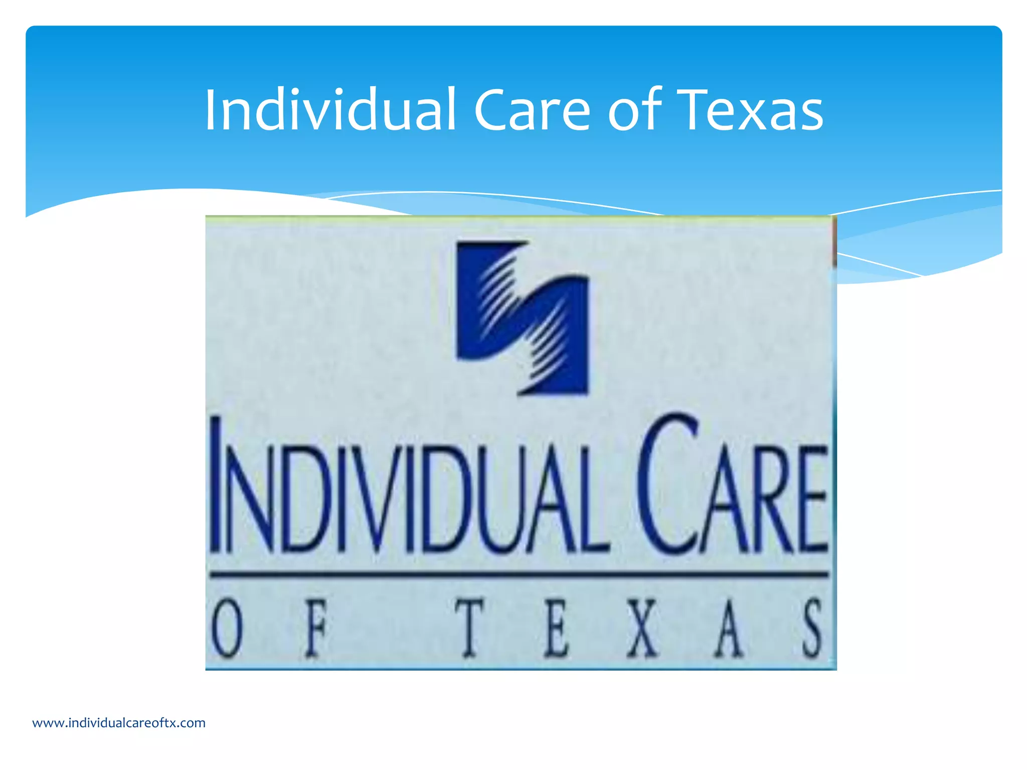 Individual Care of Texas
www.individualcareoftx.com