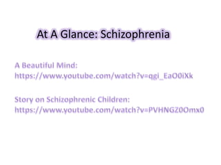 At A Glance: Schizophrenia
 