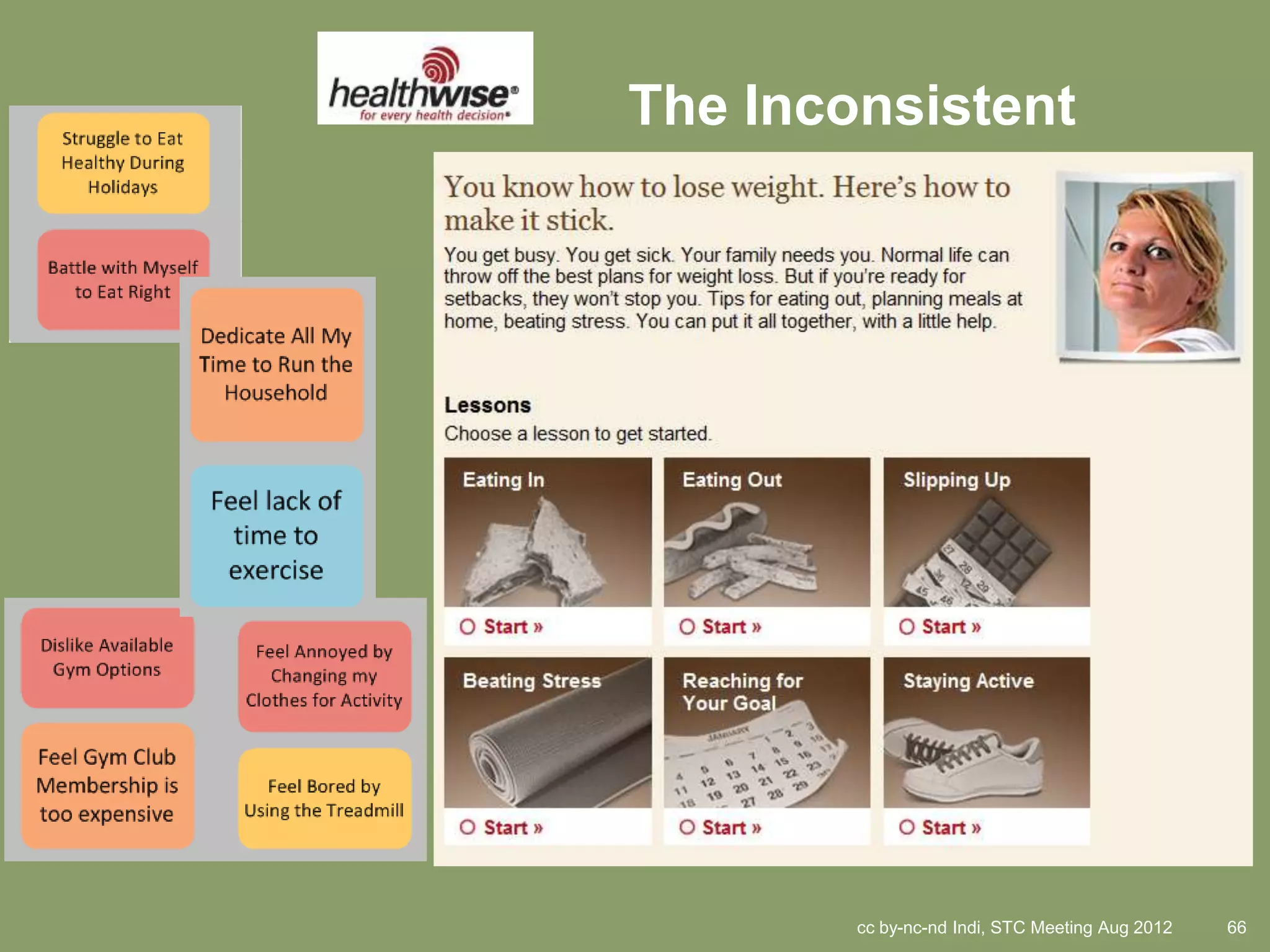 The Inconsistent




        cc by-nc-nd Indi, STC Meeting Aug 2012   66
 