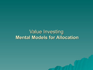 Value Investing   Mental Models for Allocation 