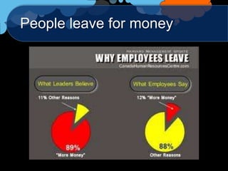 People leave for money
 